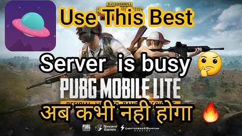 100% Fix ||Pubg Lite||  Server is busy problem solve Best vpn for pubg Lite|| By Sk zone