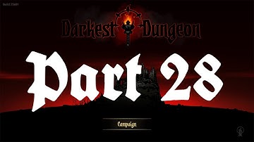 Darkest Dungeon Let