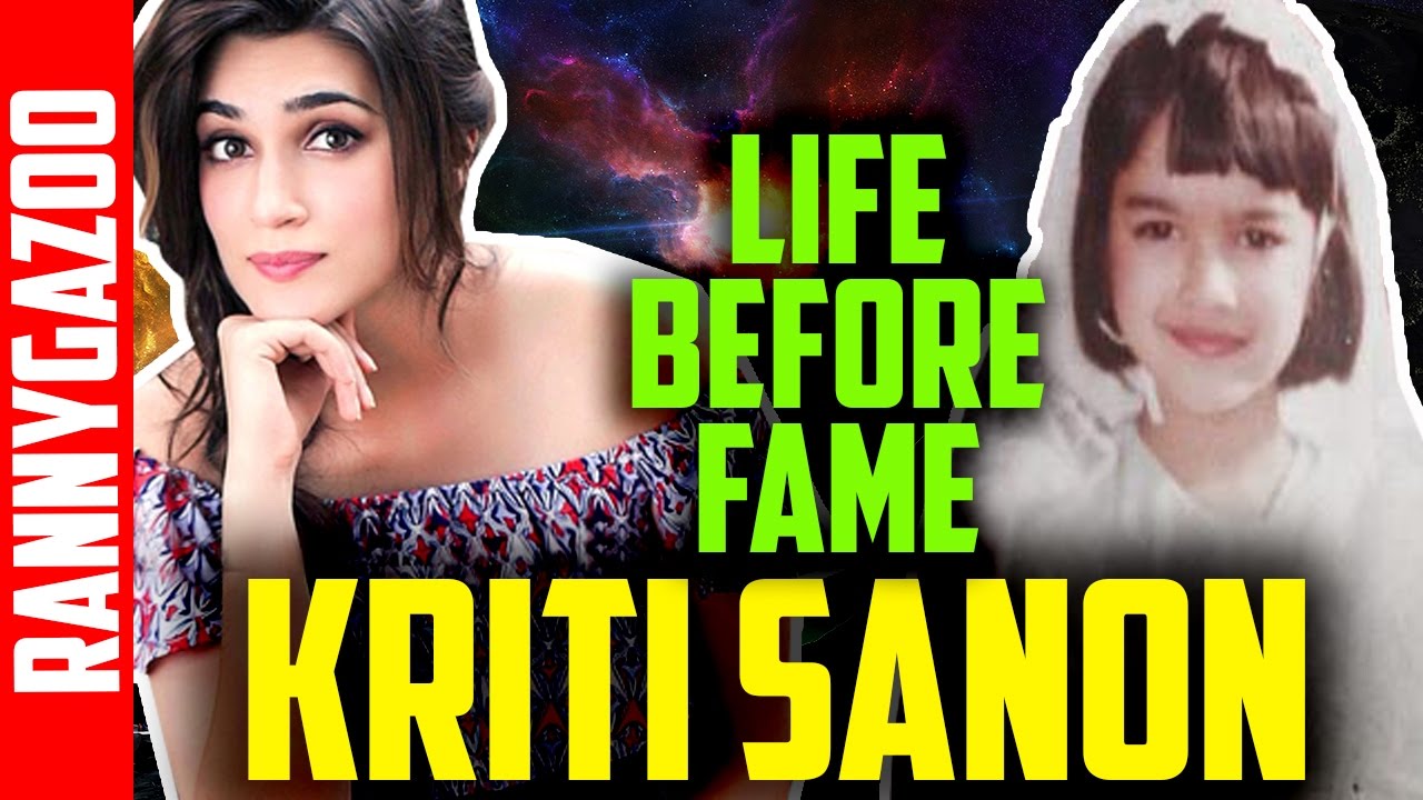Kriti Sanon biography - Profile, bio, family, age, wiki, biodata & early life - Life Before Fame