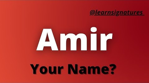 Amir name signature ( Signature of your name) How to style, design your name sign