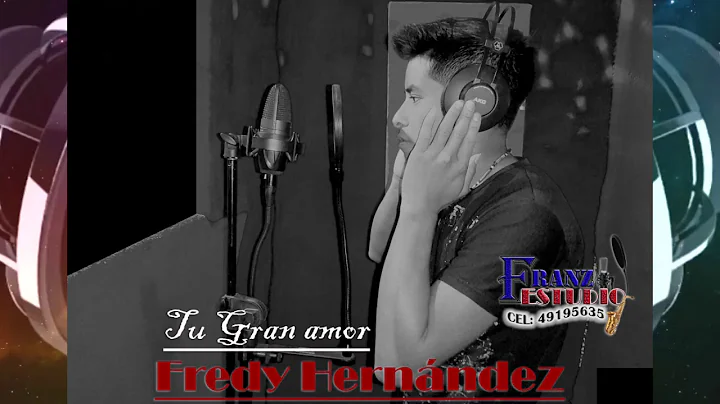 Tu Gran amor  -  Fredy Hernndez