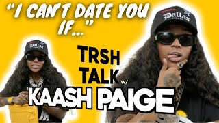 2 Things I Look For On Instagram Before Shooting My Shot with Kaash Paige | TRSH Talk Interview