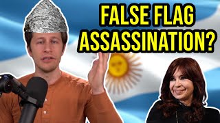 Debunking David Pakman's Fascist Conspiracy Theories (Cristina Kirchner Assassination Attempt)