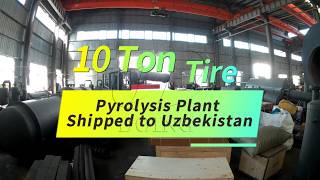 Shipment: DOING Group 10TPD batch Tyre Pyrolysis Machine Shipped to #uzbekistan