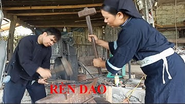 Người Nùng Rèn Dao THÀNH CAO BẰNG. Dao Phúc Sen. Dao Phúc Sen Cao Bằng. Dao Dân Tộc Cao Bằng