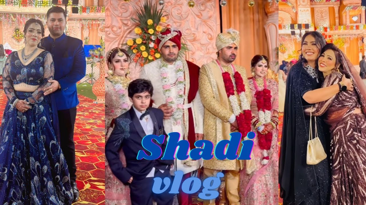 Shaadi vlog 😍😍❤️❤️