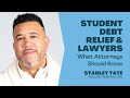 Student debt relief  lawyers what attorneys should know