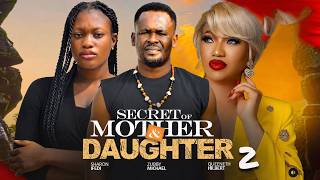 Famous SECRET OF A MOTHER AND DAUGHTER~(FULL MOVIE) ZUBBY MICHAEL, SHARON IFEDI, 2026 LATEST NIGERIAN MOVIE Wealth
