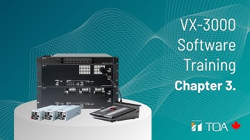 VX-3000 Software Training: Chapter 3