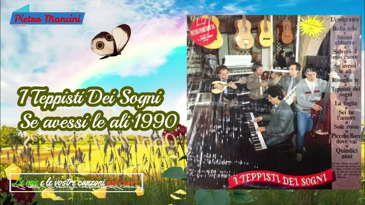 I Teppisti Dei Sogni Se avessi le ali 1990 YouTube