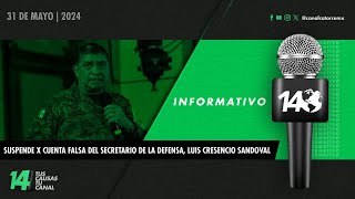 Informativo14: Suspende X cuenta falsa del secretario de la Defensa, Luis Cresencio Sandoval