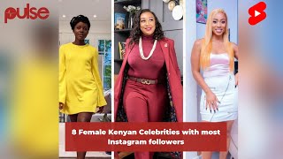 Female Kenyan Celebrities with the most Instagram followers #Shorts