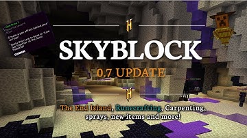 Hypixel Skyblock - v0.7 Update (The End, Carpentry, Runes, and more!)