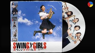 Swing Girls · OST  PLAYLIST