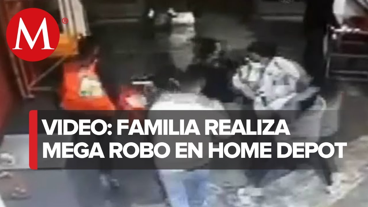 ¡Que bonita familia! Delincuentes son captados saqueando un Home Depot en Venustiano Carranza