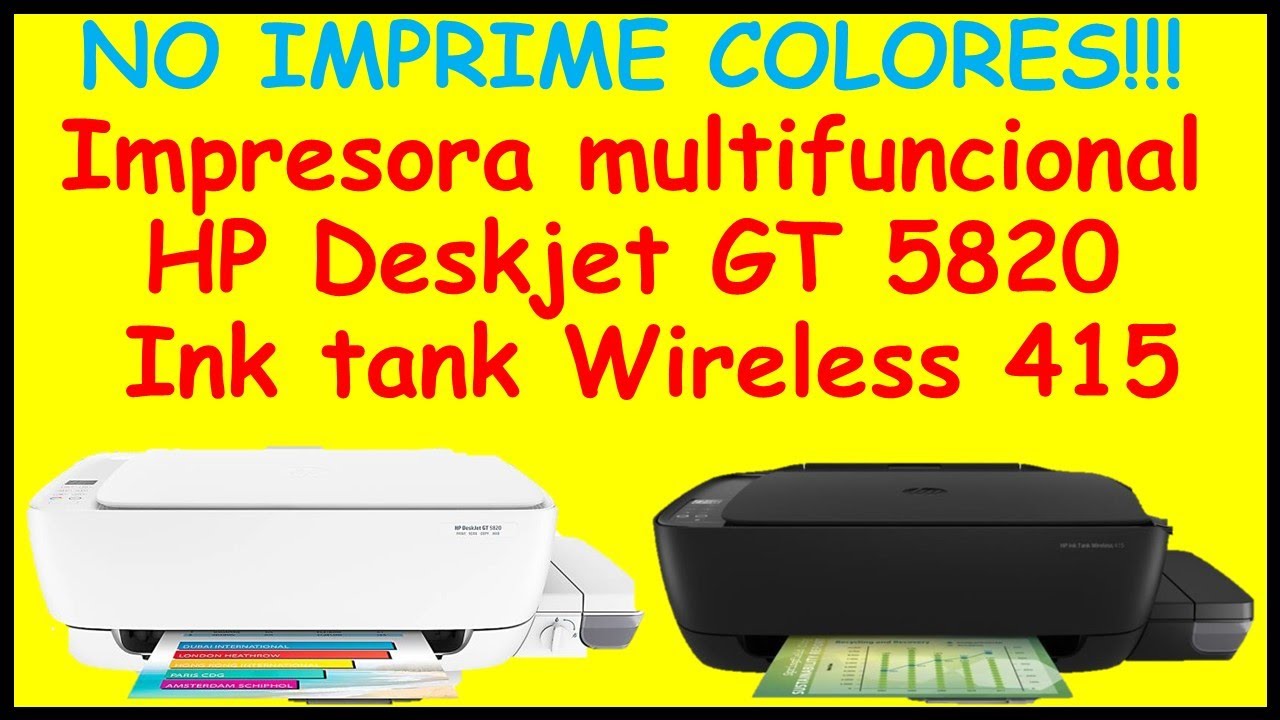 Como sacar aire de impresora HP DeskJet GT 5820 | impresora que no imprime  colores | DESCARGA DRIVER - YouTube