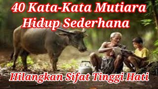 40 Kata- Kata Mutiara Hidup Sederhana, Hilangkan Sifat Tinggi Hati