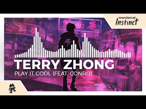 Terry Zhong - Play It Cool (feat. Conro) [Monstercat Release] 