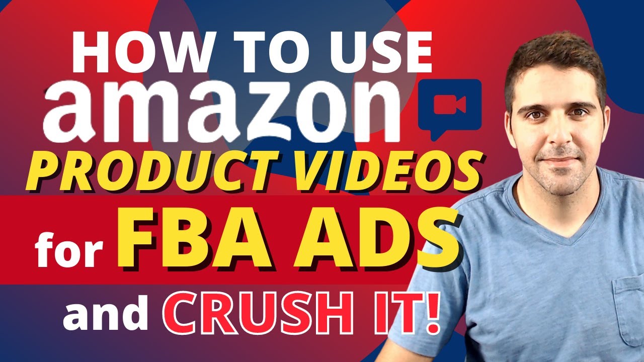 HOW TO USE AMAZON PRODUCT VIDEOS FOR FBA ads and CRUSH IT! - YouTube