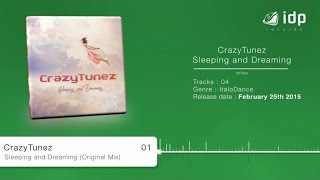 CrazyTunez - Sleeping And Dreaming