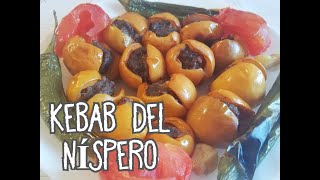 Kebab de níspero / Yeni dunya kebabi tarifi