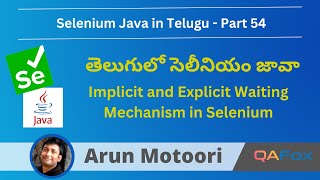 Selenium WebDriver in Telugu - Implicit and Explicit Waiting Mechanism - Part 54