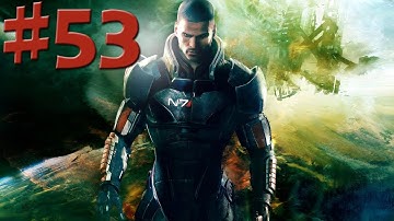 Mass Effect 3 - Gameplay Walkthrough: Story - Part 53 (X360/PS3/PC) [HD]