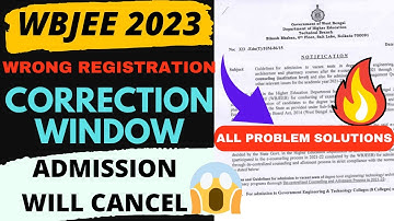 WBJEE 2023 FORM CORRECTION ❌| How To Edit Wbjee Form | WBJEE Wrong Registration ⭕| I Have Solutions