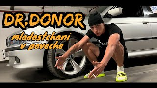 DR.DONOR - MLADOSTCHANI V POVECHE (OFFICIAL MUSIC VIDEO)
