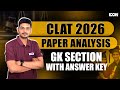 CLAT 2026 Exam Analysis | GK SECTION with ANSWER Key | by Sourabh Sir