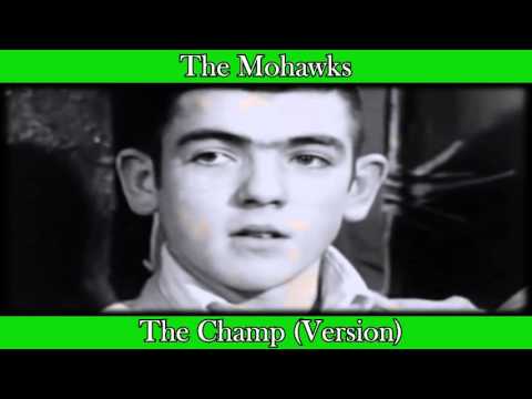 The Mohawks - The Champ (Version)