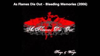 Watch As Flames Die Out Bleeding Memories On My Cold Bed video