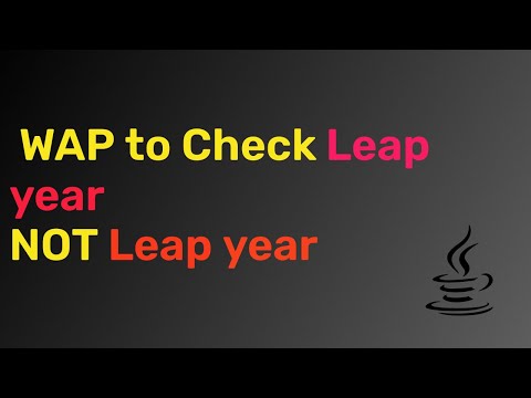 Program to Check for Leap Year in Java