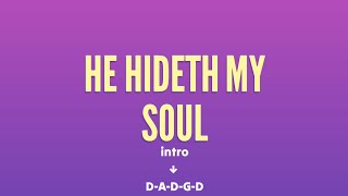 He Hideth My Soul | Guitar Chords and Lyrics | Hymns of Praise | Cover