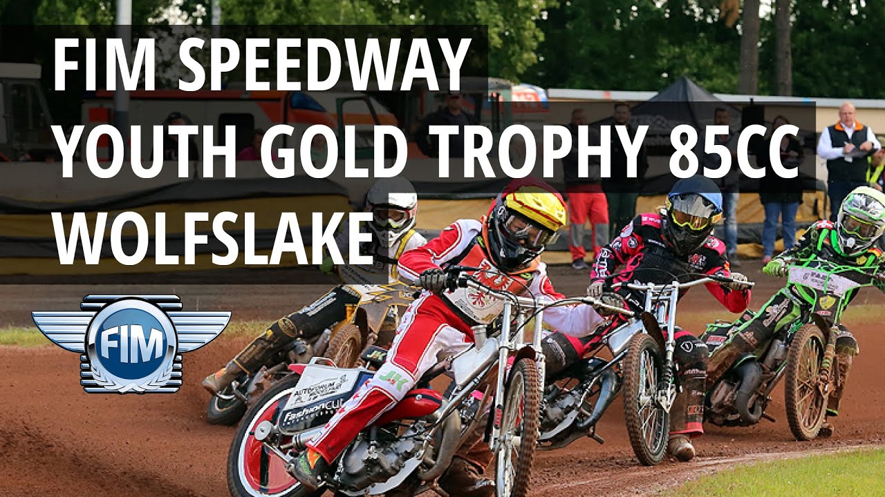 FIM Speedway Youth Gold Trophy 85cc - Wolfslake
