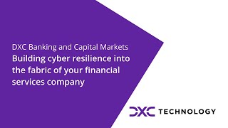 Building cyber resilience into the fabric of your financial services company
