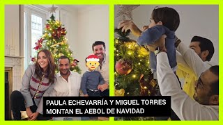 ❤️PAULA ECHEVARRIA Y MIGUEL TORRES sus imágenes más navideñas junto a su hijo