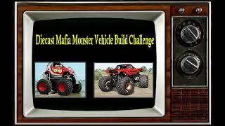 Diecast Mafia Monster Vehicle Build Challenge