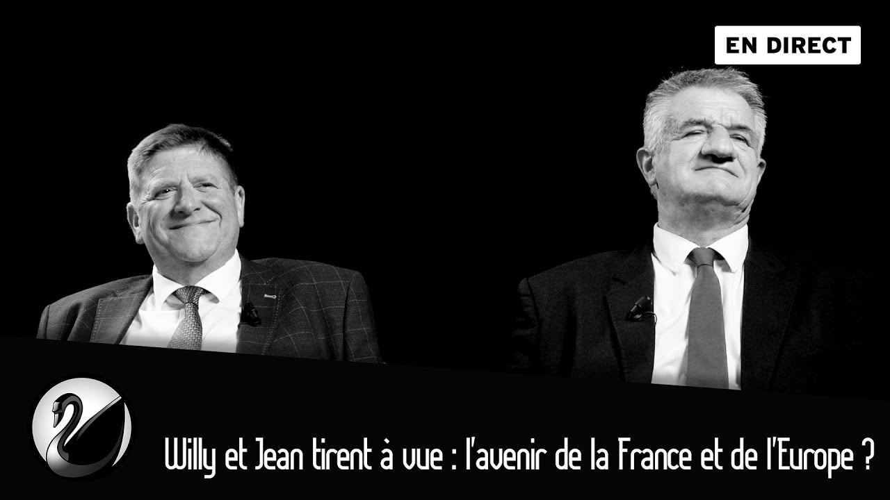 Willy et Jean tirent à vue : l'avenir de la France et de l'Europe [EN DIRECT]