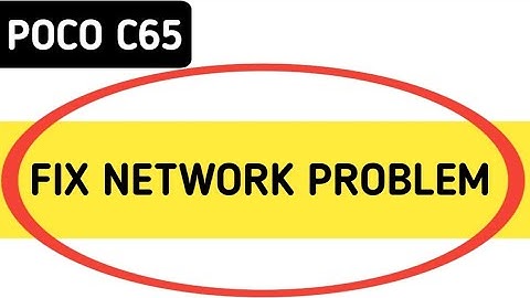 POCO c65 mein network problem kaise theek Karen, how to solve network problem in POCO c65