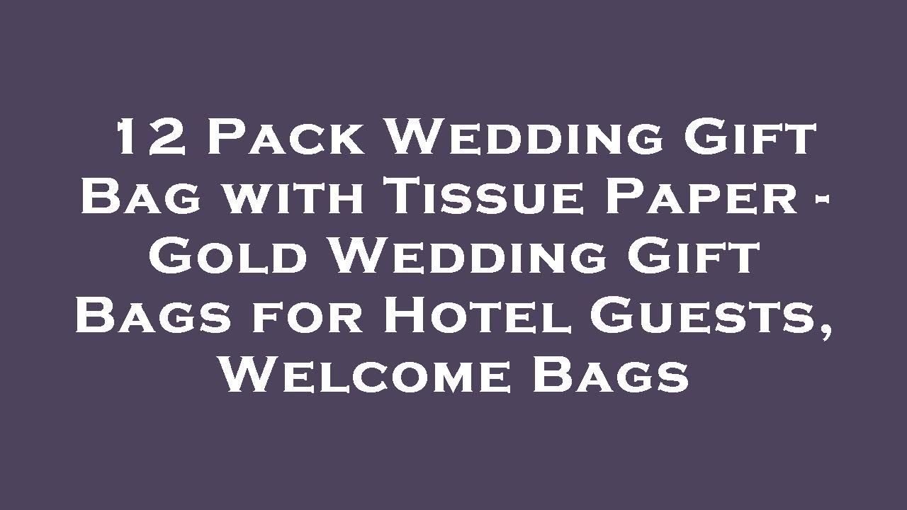12-pack-wedding-gift-bag-with-tissue-paper-gold-wedding-gift-bags-for