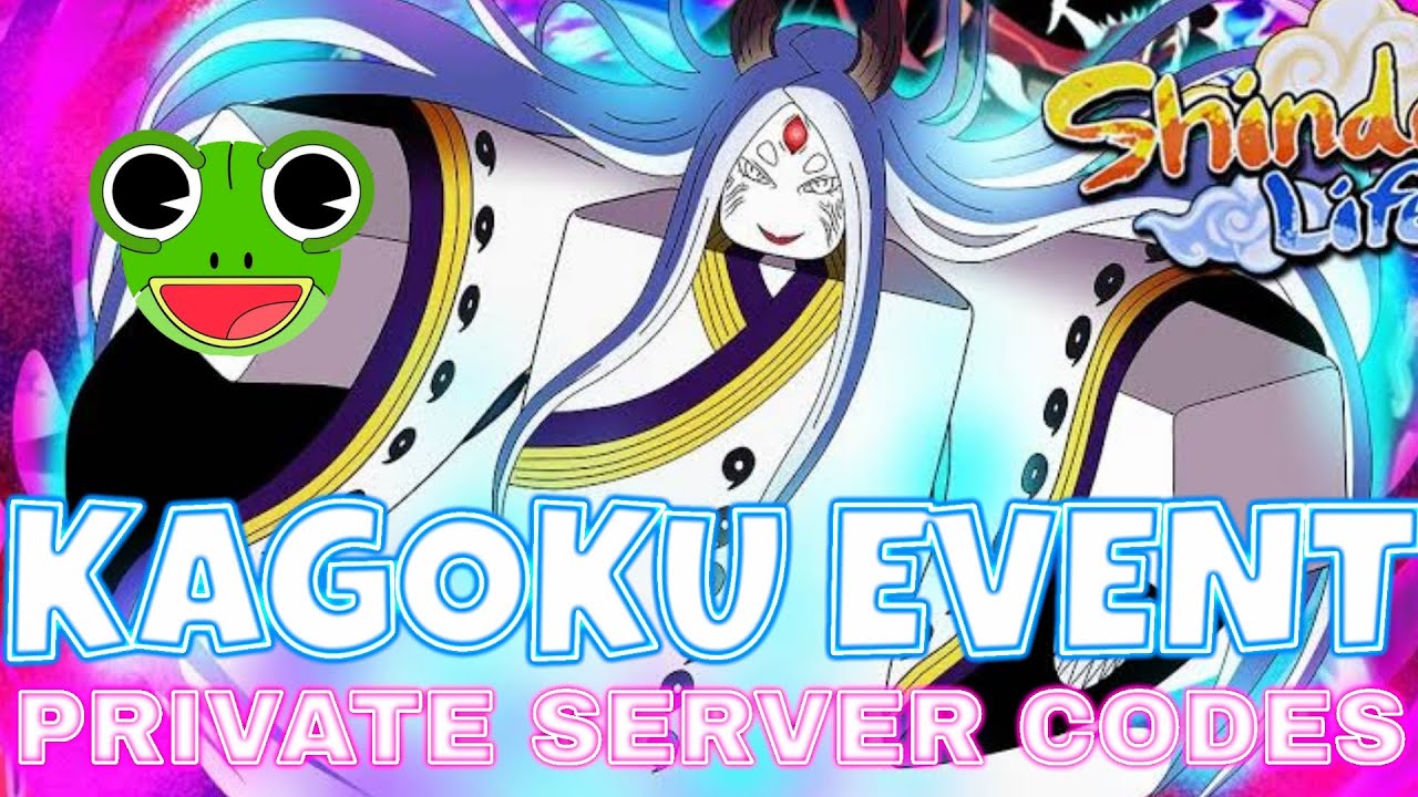 Kagoku Event Private server Codes