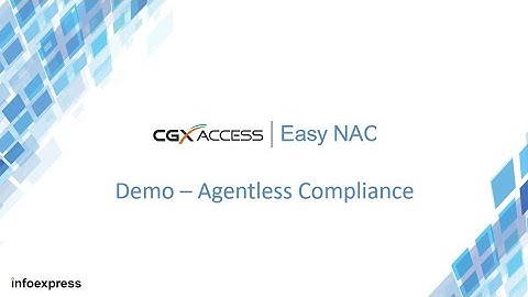 Easy NAC - Agent-less Compliance