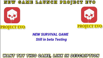 PROJECT EVO!! NEW GAME, BETA TESTING, DOWNLOAD FROM HERE AND ACTIVATION CODE #projectevobeta