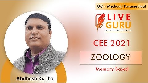 CEE 2021 | ZOOLOGY |  Live Guru Network | Past Year Question (PYQ) Discussion