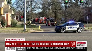 Man killed in house fire on Terrace R in Birmingham