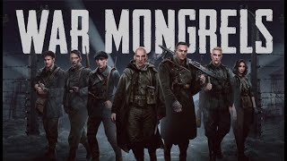 War Mongrels  -  Reveal Trailer