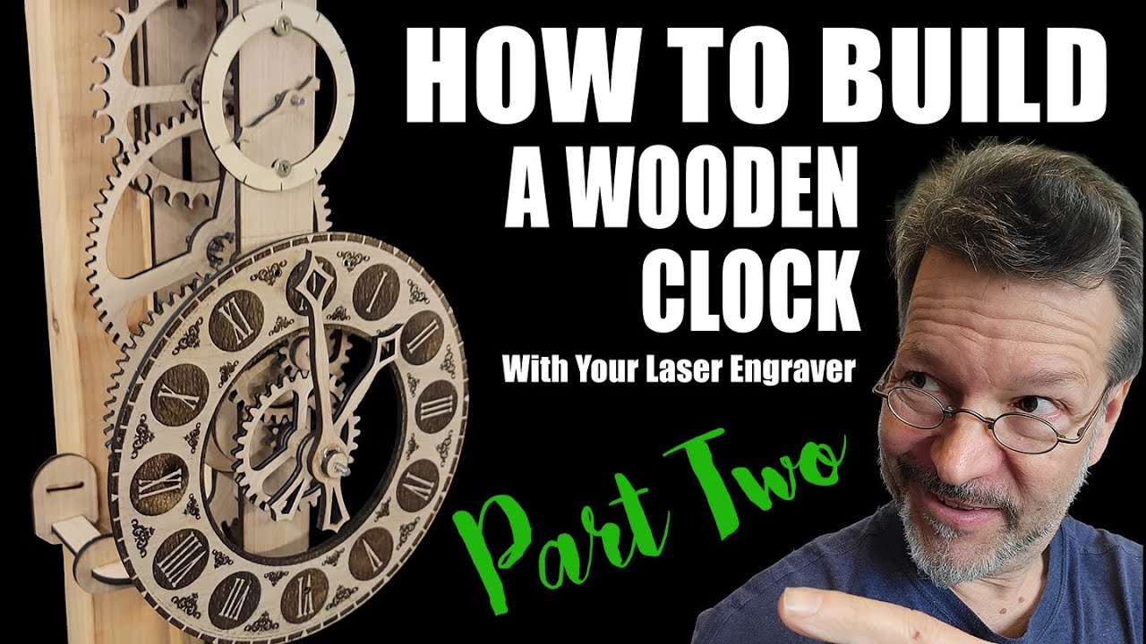 Как вырезать лазером РАБОТАЮЩИЕ деревянные часы… Вот как я их сделал! (Часть 2)
