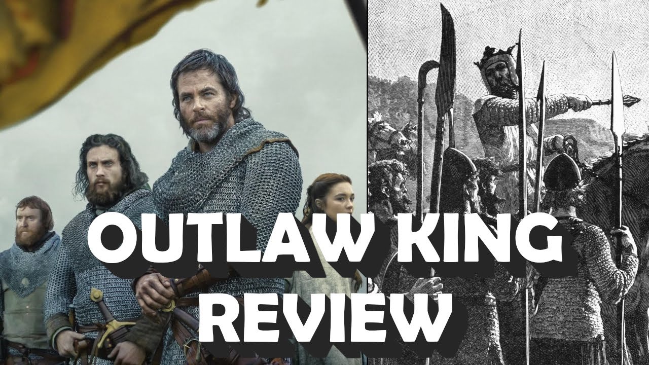 Outlaw King Review: Robert the Bruce and the First Scottish War of ...