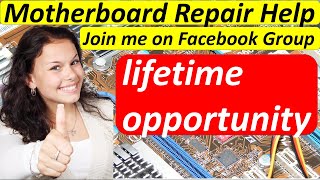 100% Free Laptop Motherboard Repair Assistance on my Facebook Group - lifetime opportunity